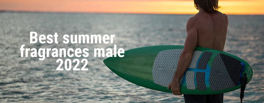 Best summer fragrances male 2022